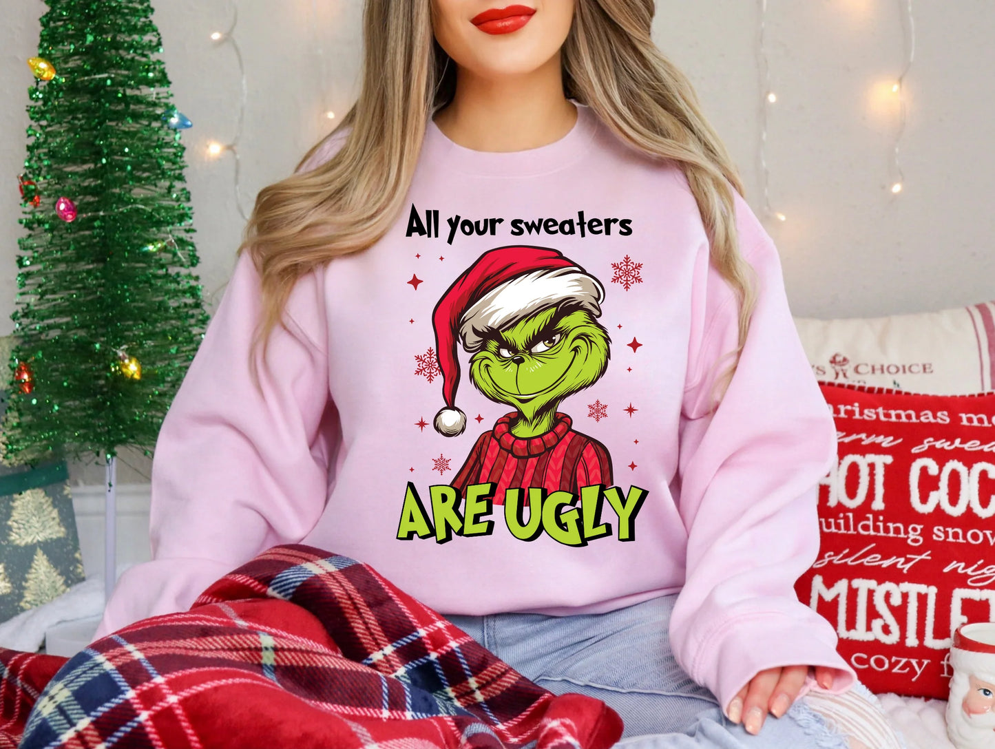 All your Sweaters are Ugly Grinch